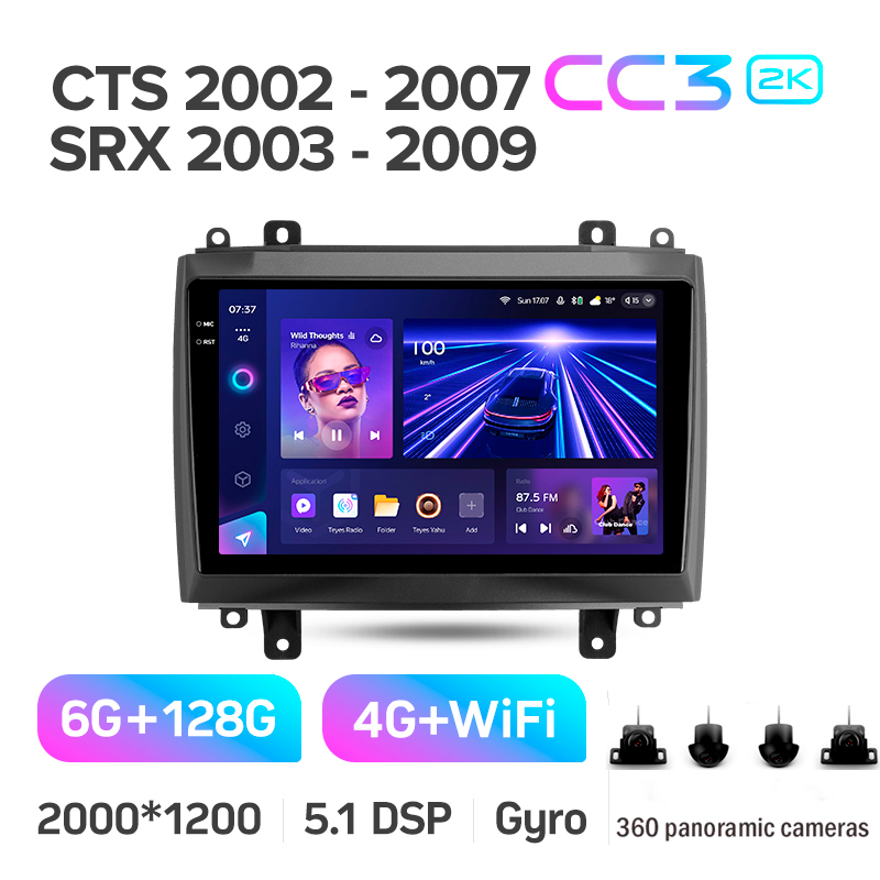 Android head unit Teyes CC3 6+128 Gb with 360° surround view° Cadillac CTS 2002-2007 SRX 2003-2009 10" 2k (L1)