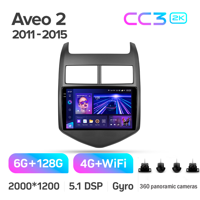 Android head unit Teyes CC3 6+128 Gb with 360° surround view° Chevrolet Aveo 2 2011-2015 9" 2k
