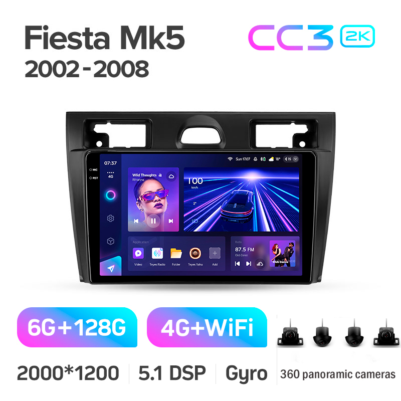 Android head unit Teyes CC3 6+128 Gb with 360° surround view° Ford Fiesta Mk VI 5 Mk5 2002 - 2008 9" 2k