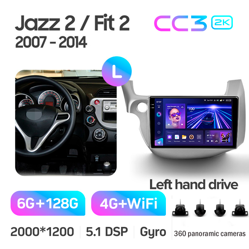 Android head unit Teyes CC3 6+128 Gb with 360° surround view° Honda Jazz 2 GG Fit 2 GE 2007 - 2014 10" 2k