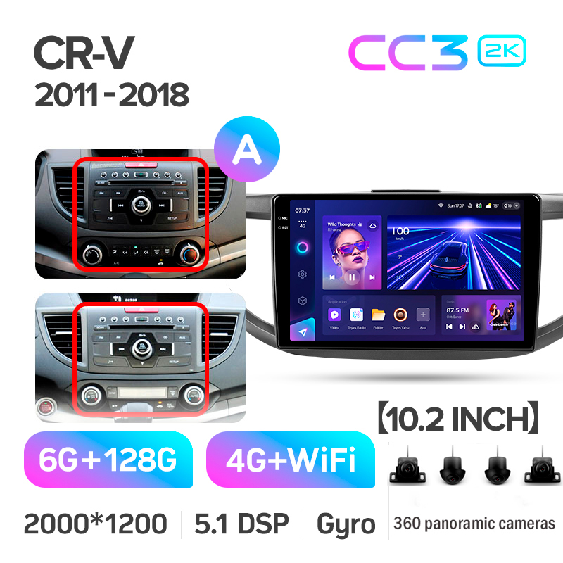 Android head unit Teyes CC3 6+128 Gb with 360° surround view° Honda CR-V CR-V 4 RM RE 2011-2018 (A) 10" 2k