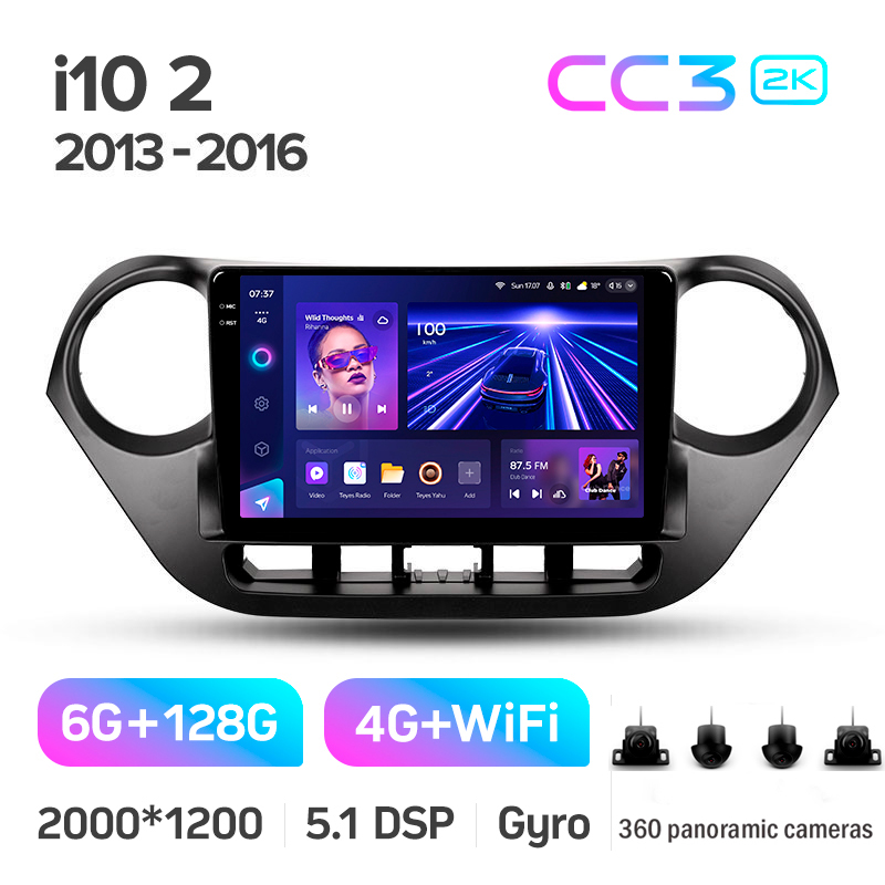 Android head unit Teyes CC3 6+128 Gb with 360° surround view° Hyundai i10 2013-2016 9" 2k (L1)