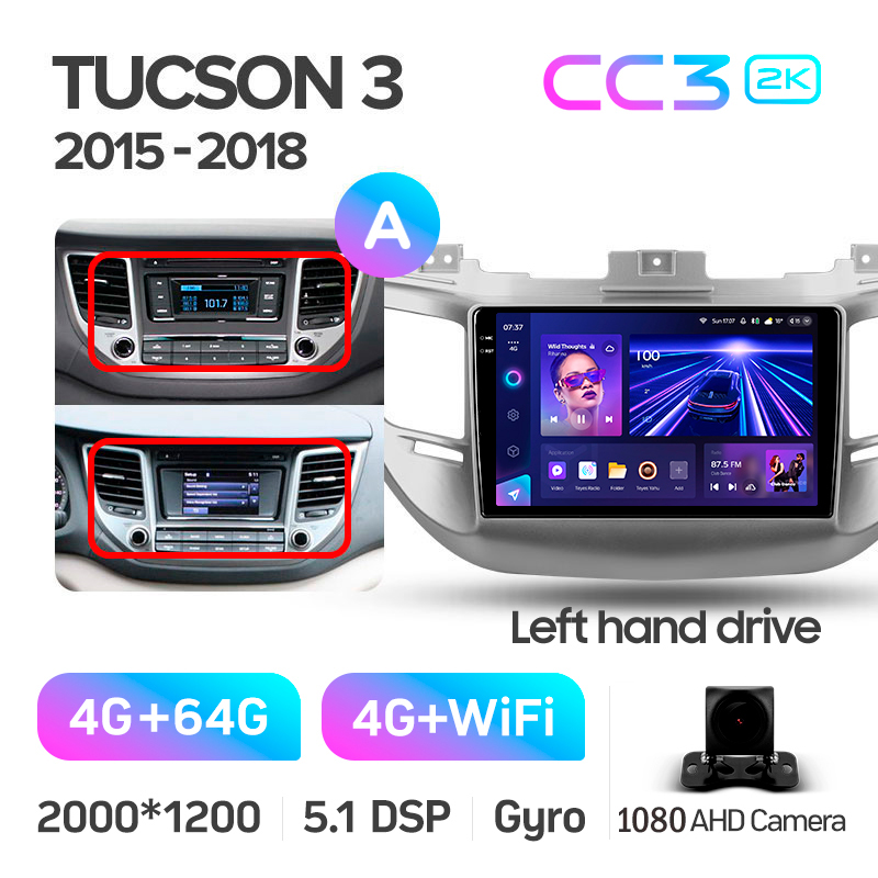 Android head unit Teyes CC3 4+64 Gb Hyundai Tucson 3 2015-2018 (A) 9" 2k