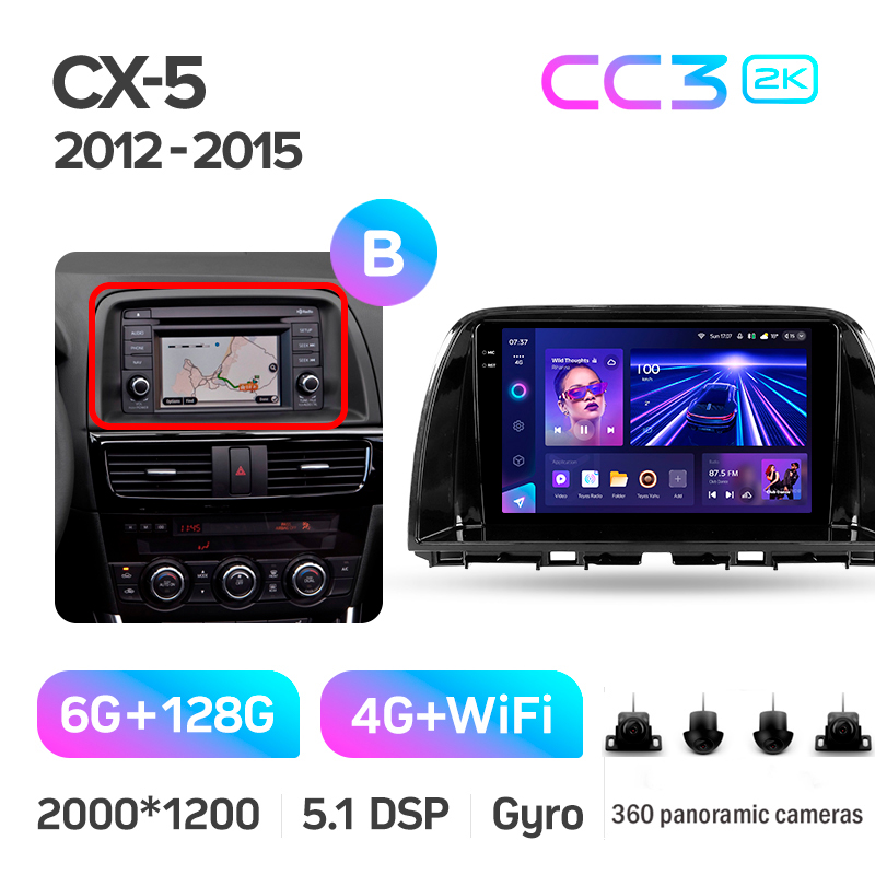 Android head unit Teyes CC3 6+128 Gb with 360° surround view° Mazda CX5 CX-5 CX 5 1 KE 2012-2015 (B) 9" 2k