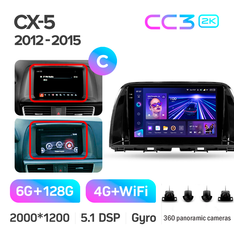 Android head unit Teyes CC3 6+128 Gb with 360° surround view° Mazda CX5 CX-5 CX 5 1 KE 2012-2015 (C) 9" 2k
