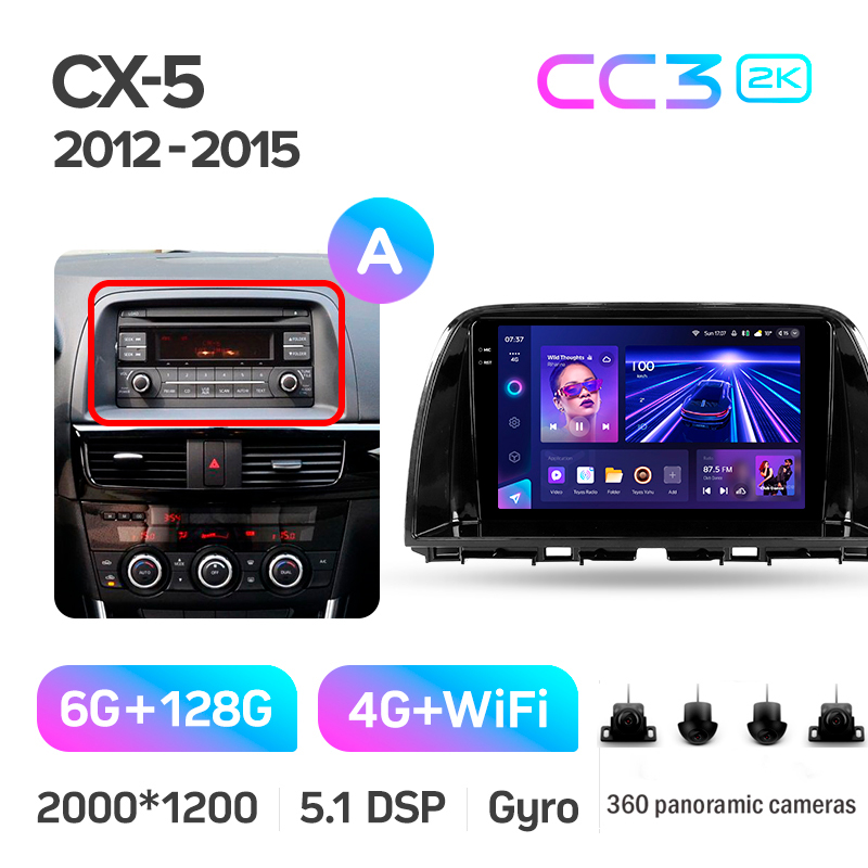 Android head unit Teyes CC3 6+128 Gb with 360° surround view° Mazda CX5 CX-5 CX 5 1 KE 2012-2015 (A) 9" 2k