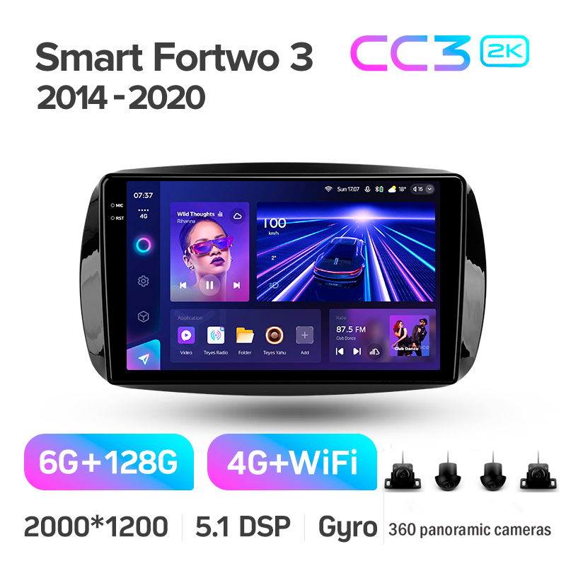 Android head unit Teyes CC3 6+128 Gb with 360° surround view° Mercedes Benz Smart Fortwo 3 C453 A453 W453 2014-2020 9" 2k (L1)
