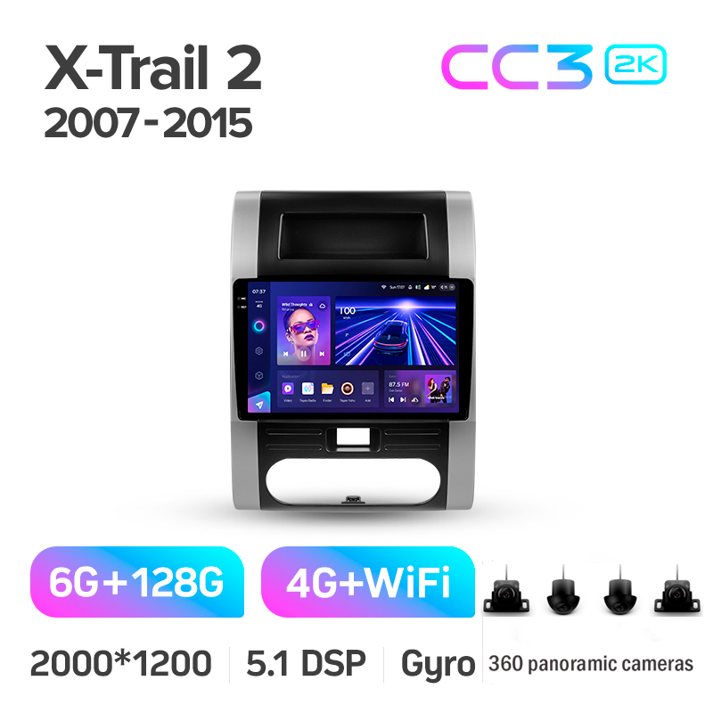 Android head unit Teyes CC3 6+128 Gb with 360° surround view° Nissan X-Trail X Trail 2 T31 2007-2015 10" 2k