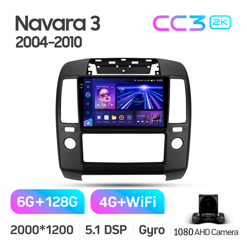 Android head unit Teyes CC3 6+128 Gb Nissan Navara 3 D40 2004-2010 (F2) 9" 2k