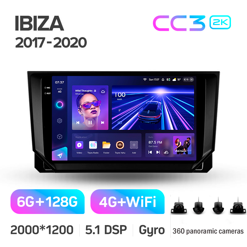 Android head unit Teyes CC3 6+128 Gb with 360° surround view° Seat Ibiza 2017-2020 9" 2k (L1)