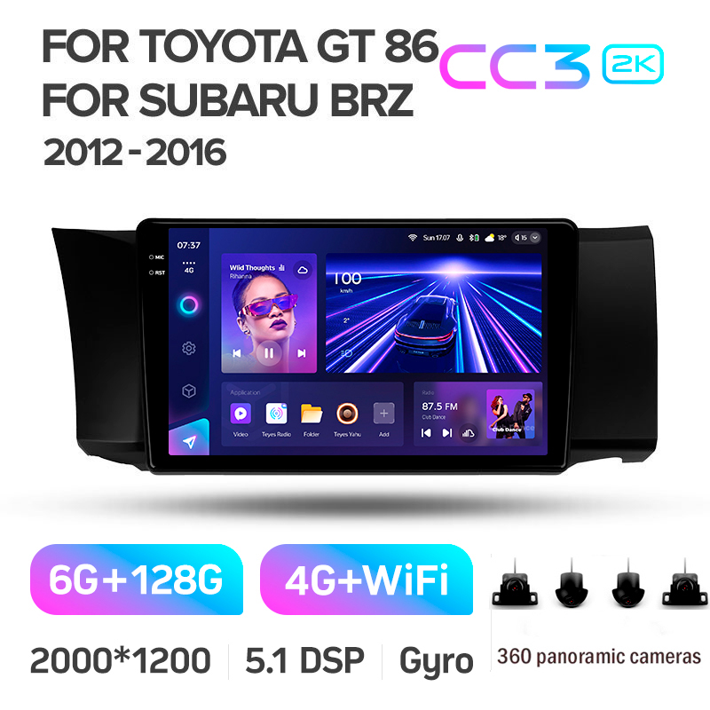 Android head unit Teyes CC3 6+128 Gb with 360° surround view° Toyota GT 86 For Subaru BRZ (Left hand drive) 2012-2016 9" 2k