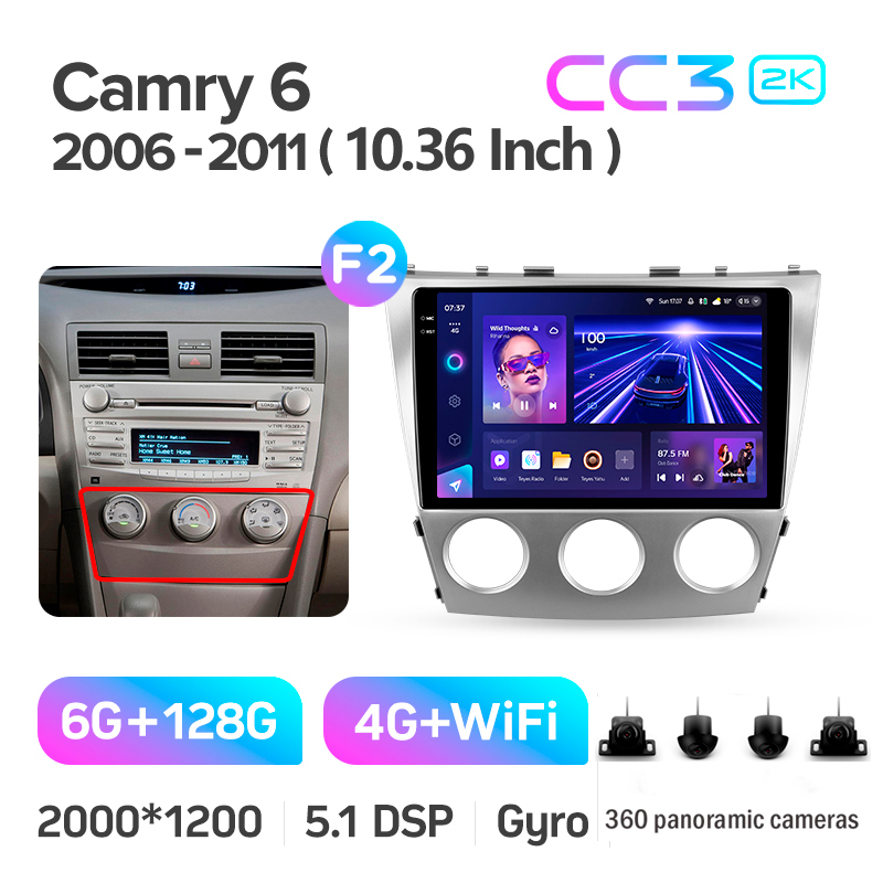 Android head unit Teyes CC3 6+128 Gb with 360° surround view° Toyota Camry 6 XV 40 50 2006-2011 (F2) 10" 2k