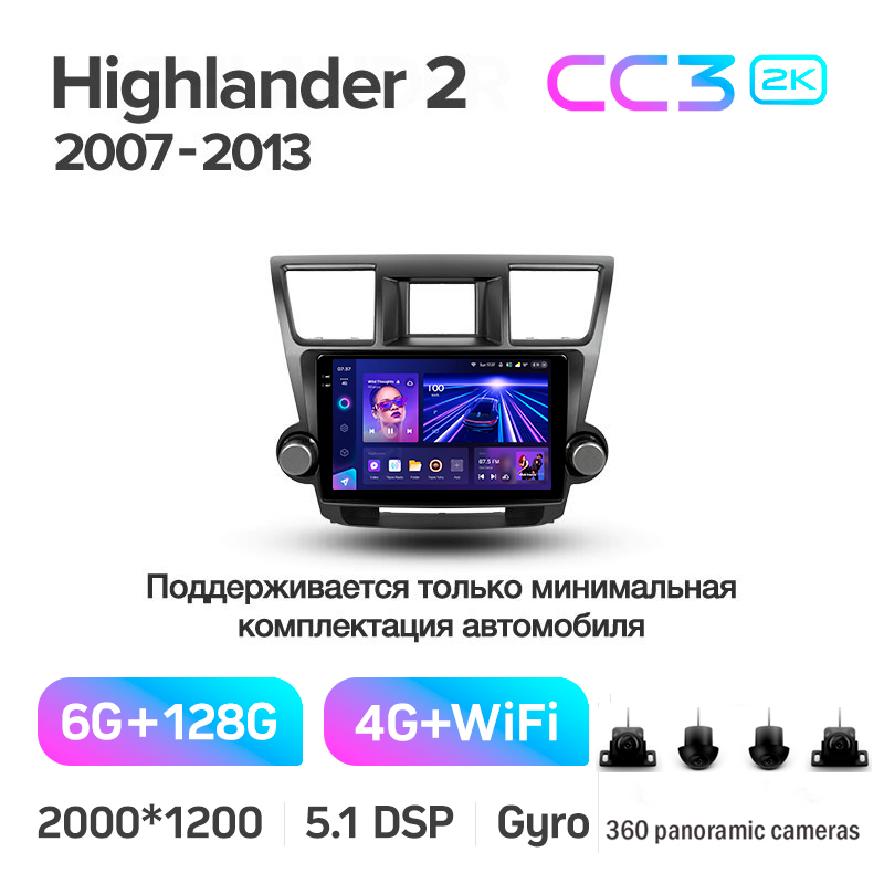 Android head unit Teyes CC3 6+128 Gb with 360° surround view° Toyota Highlander 2 XU40 2007-2013 (F1) 10" 2k