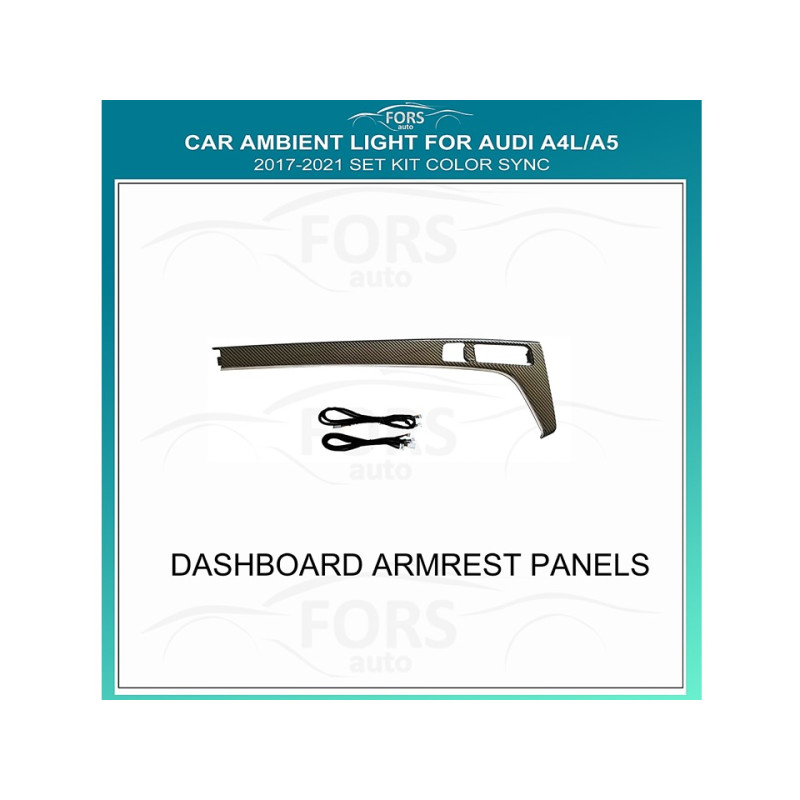 Ambient lighting FORS.auto for Audi A4L/A5 2017-2021 (Dashboard Armrest Panel)