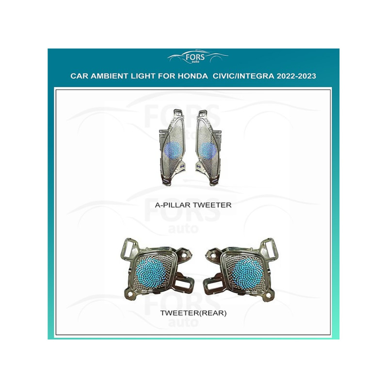 Ambient interior lighting FORS.auto for Honda Civic/Integra 2022-2023 (A-Pillar Tweeter/Tweeter Rear)