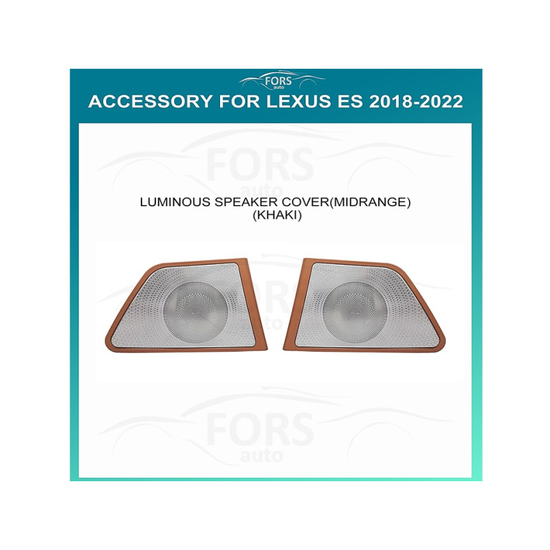 Ambient lighting FORS.auto for Lexus ES 2018-2022 (Luminous Speaker Cover-Midrange, Khaki)
