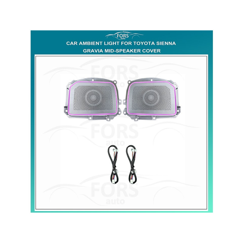 Ambient interior lighting FORS.auto for Toyota Sienna Gravia (Mid-Speaker Cover)