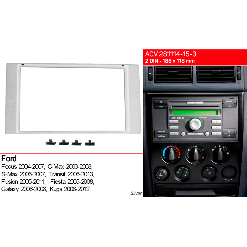 Adapter frame for Ford C-Max, Fiesta, Focus, Fusion, Galaxy, Kuga, S-Max, Tourneo, Transit ACV 281114-15-3