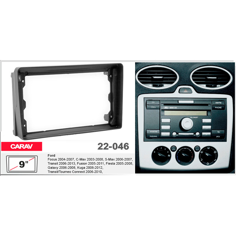 Adapter frame for Ford C-Max, Fiesta, Focus, Fusion, Galaxy, Kuga, S-Max, Tourneo, Transit Carav 22-046