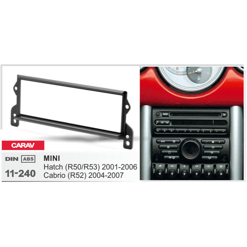 Přechodový rámeček pro Mini Hatch (R50/R53), Cabrio (R52), Carav 11–240